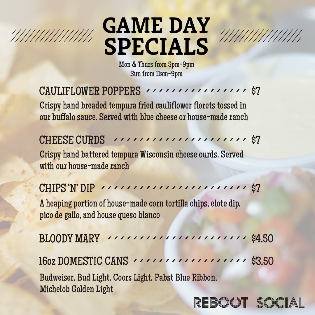 🏈FOOTBALL FANS🏈

Join us for game day specials on Mondays & Thursdays from 5pm-9pm, and all day Sundays from 11am-9pm!  #TheRebootSocial